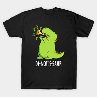 Di-notes-saur Funny Dinosaur Puns T-Shirt